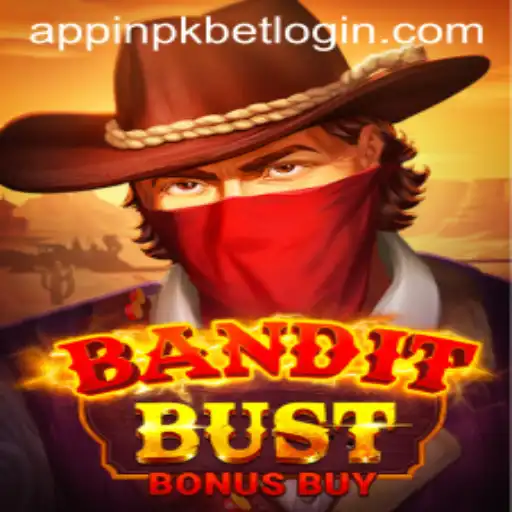 BanditBustBonusBuy: The Thrilling Adventure Game Perfect for PKBet Enthusiasts