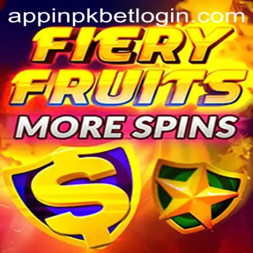 Exploring the Thrills of FieryFruitsMoreSpins and the Convenience of Pkbet In-App Login